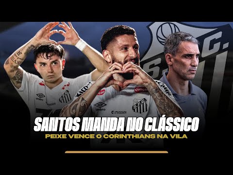 SANTOS 3 X 1 CORINTHIANS: passou por cima!
