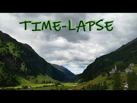 TIME-LAPSE | VALLE AURINA/RIVA DI TURES | ITALY-ALTO ADIGE | 24-06-18 | #239 ✔