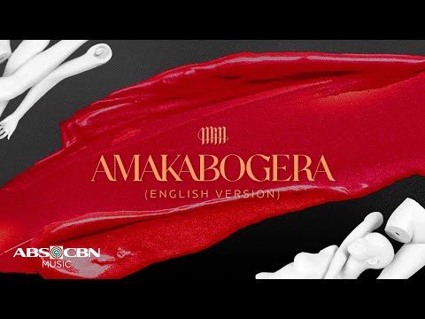 Maymay Entrata - Amakabogera (English Version) (Lyrics)