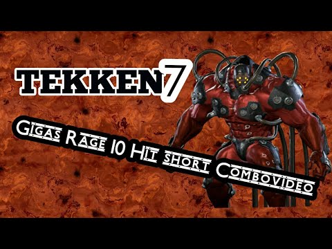 TEKKEN 7 Gigas RAGE 10 Hit short Combovideo