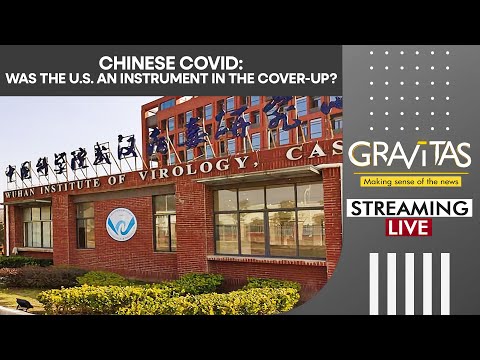 Gravitas LIVE | Chinese Covid: Was the US an instrument in the cover-up? | Latest News | WION