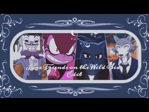 Lone Friends on the Wild Side - Edit