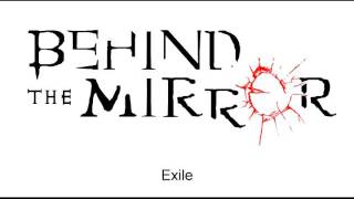 Behind The Mirror - Exile (audio only)