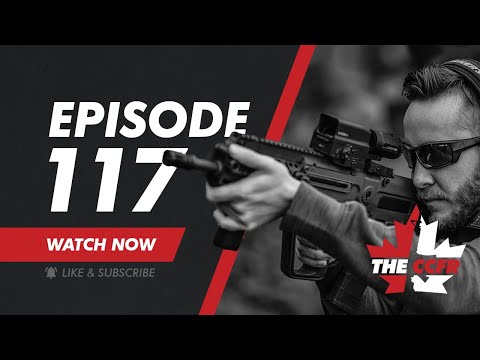 CCFR Radio - Ep 117: Details of New Long Gun Registry, Cadex Defence Interview & More