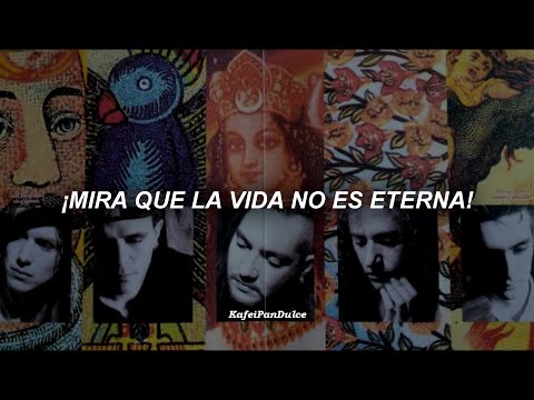 La Vida No Es Eterna//Caifanes (Letra)