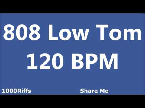 808 Low Tom Metronome : 120 BPM
