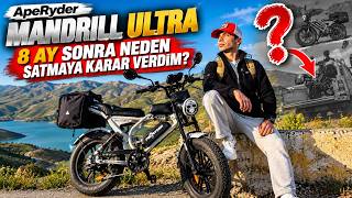 Aperyder Mandrill Ultra | 8 Ay Sonra Neden Satmaya Karar Verdim?