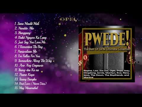 OPM - Various Artist PWEDE