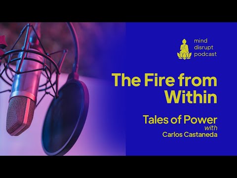 The Fire from Within | Carlos Castaneda