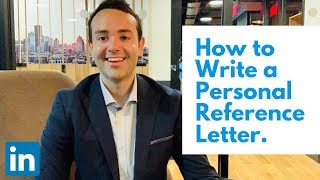 How to Write a Personal Reference Letter