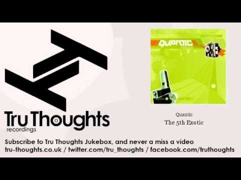 Quantic - The 5th Exotic