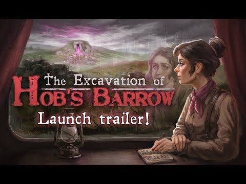The Excavation of Hob's Barrow: Launch trailer! thumbnail
