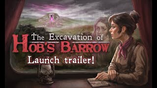 The Excavation of Hob's Barrow (PC) Steam Key EUROPE