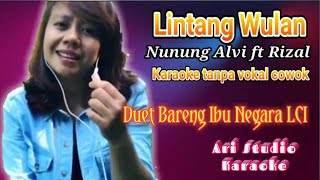 Download lagu Lintang Wulan ( Nunung Alvi ) karaoke tanpa vokal cowok mp3