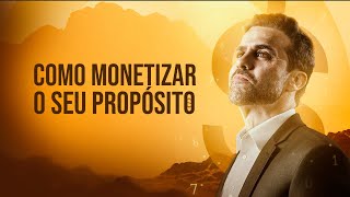 Como monetizar o seu propósito | 20/09 às 20h com Pablo Marçal