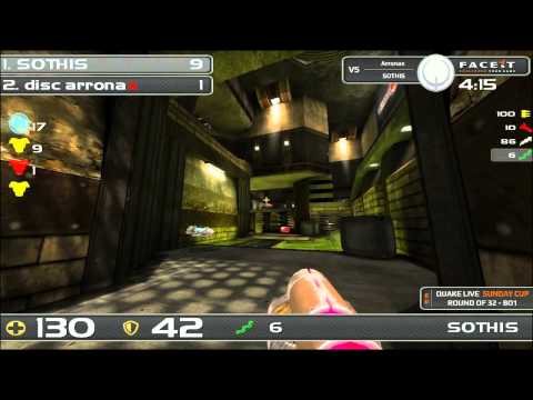FACEIT - QUAKE LIVE SPRING SEASON CUP 6 (ROUND OF 32: SOTHIS vs. Arronax)