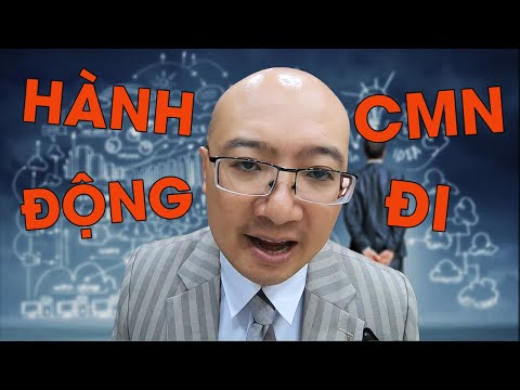 HÀNH ĐỘNG CMN ĐI || Take Fucking Action