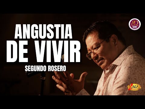 Segundo Rosero - Angustia de Vivir / Pasillo