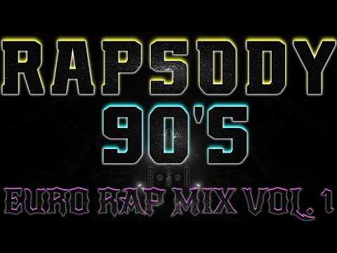 𝐑𝐚𝐩𝐬𝐨𝐝𝐲 𝟗𝟎'𝐬 - 𝐄𝐮𝐫𝐨 𝐑𝐚𝐩 𝐌𝐢𝐱 𝐕𝐨𝐥. 𝟏 ✫ 𝐑◦𝐒◦𝐃™