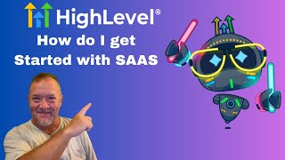 How do I get started Selling SaaS with Highlevel