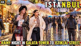 These Days of Istanbul Turkey 2026 4K Walking Tour | Rainy Night at Galata Tower
