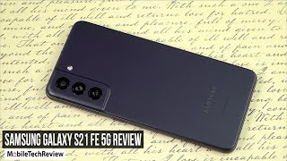 Samsung Galaxy S21 FE 5G Review