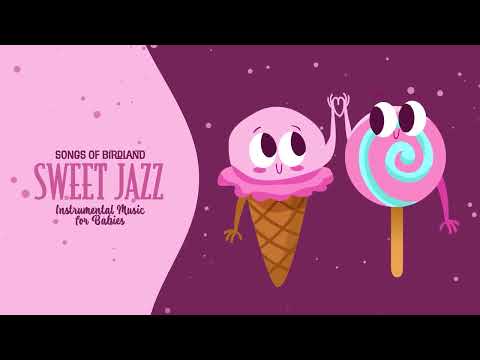 Jazz Music for Babies 💞 Happy & Sweet Instrumental Music to Relax Your Baby 💞 Music for sleeping