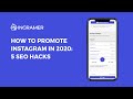 How to promote Instagram 5 SEO Hacks to Grow Instagram Fast