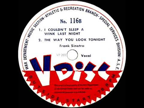 1943 Frank Sinatra V-Disc - I Couldn’t Sleep A Wink Last Night (radio rehearsal)