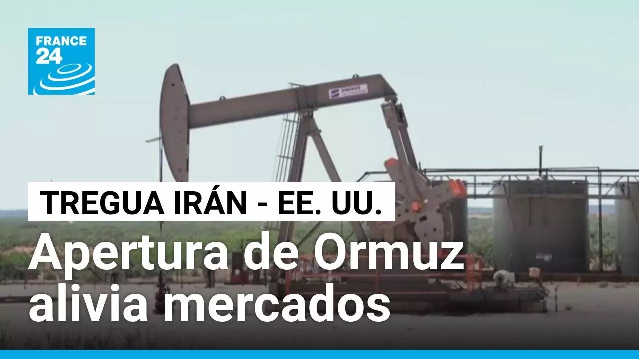 Apertura del estrecho de Ormuz alivia los mercados tras anuncio de tregua entre EE. UU. e Irán