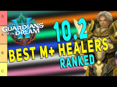 10.2 BEST M+ HEALERS *RANKED* | Including Latest Healer Changes | META Prediction Tier List