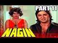 Nagin 1976 Part 11 Superhit Horror Movie Sunil Dutt Reena Roy Jeetendra Mumtaz Rekha