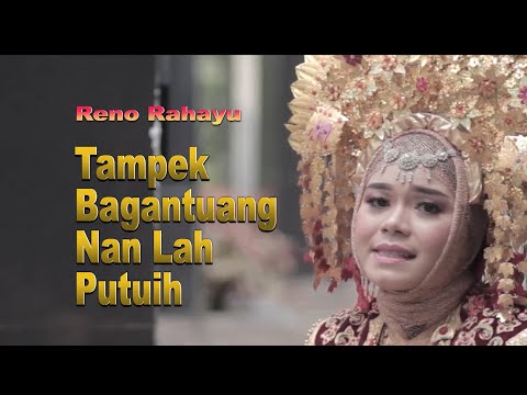 DENDANG MINANG TERBARU TAMPEK BAGANTUANG NAN LAH PUTUIH - RENO RAHAYU