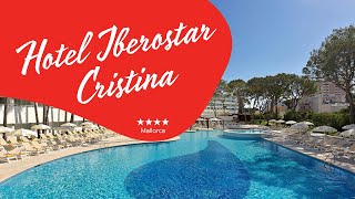 Hotel Iberostar Cristina **** - Mallorca, Spain