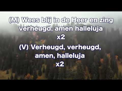 Opwekking 003 Wees blij in de Heer