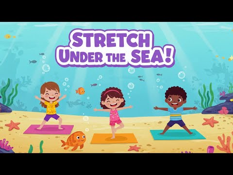🐠 Underwater Yoga for Kids | Stretch, Breathe & Move with Sea Animals!