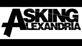 Asking Alexandria- The Final Episode (Let&#39;s Change The Channel) (Audio)