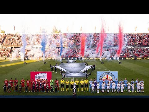 FFA Cup 2019 Final Match Highlights: Adelaide United v Melbourne City