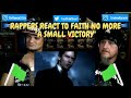 Rappers React To Faith No More "A Small Victory"!!!