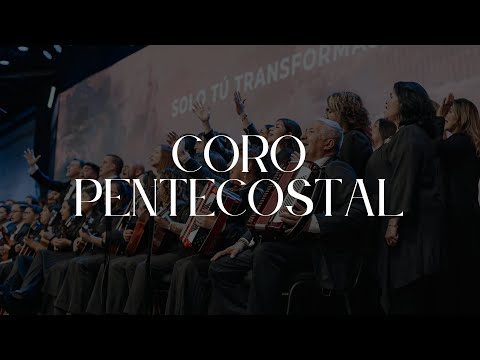 Coro Pentecostal | Vigilia ICTUE