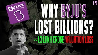 BYJU's - What Went Wrong? | The Rise and Fall of BUYJU's