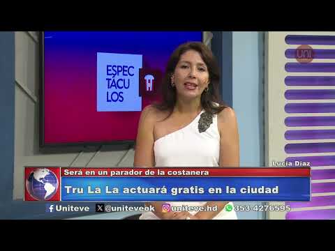 Tru La La actuará gratis en la ciudad