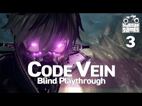 Code Vein (Blind Playthrough) | Part 3 | Clearing His Asthma?