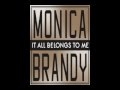 Monica Brandy It All Belongs To Me Explicit