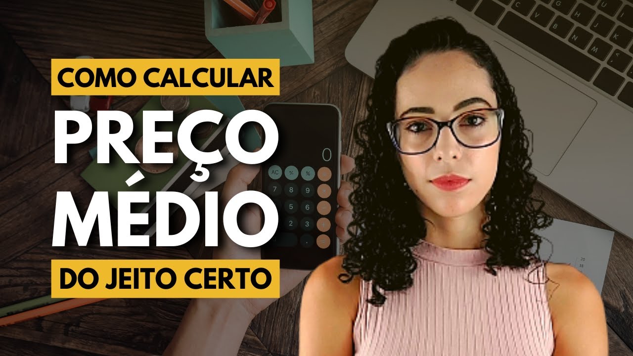 Como calcular o preço médio das ações e FIIs
