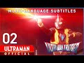 ULTRAMAN TRIGGER NEW GENERATION TIGA Ep 2 Special Transmission Leap To The Future Official