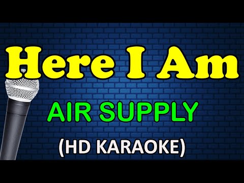HERE I AM - Air Supply (HD Karaoke)