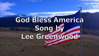 God Bless America - Lee Greenwood | Lyric Video