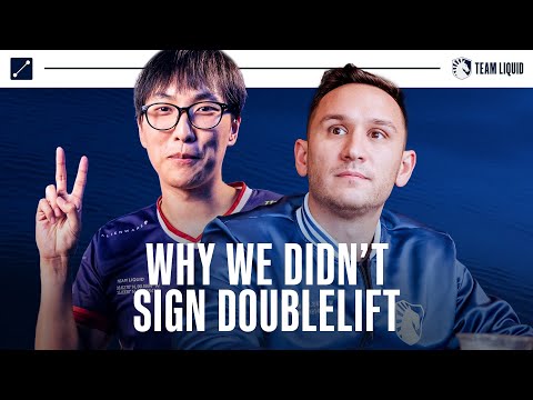 Why We Didn't Sign Doublelift.