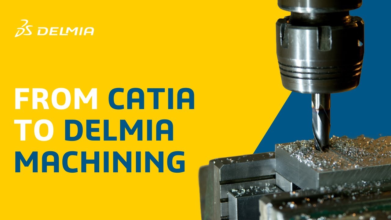 Evolution from CATIA Machining to DELMIA Machining on the 3DEXPERIENCE Platform